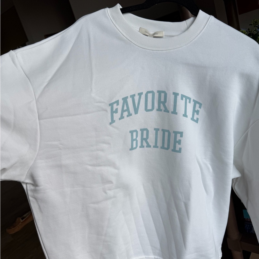 White "Favorite Bride" Crewneck Sweatshirt from Favorite Daughter